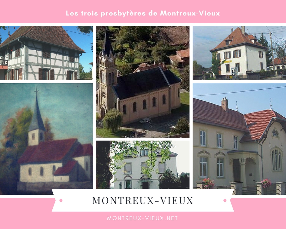 Le saviez-vous ? Il y a 3 presbytères à Montreux-Vieux.